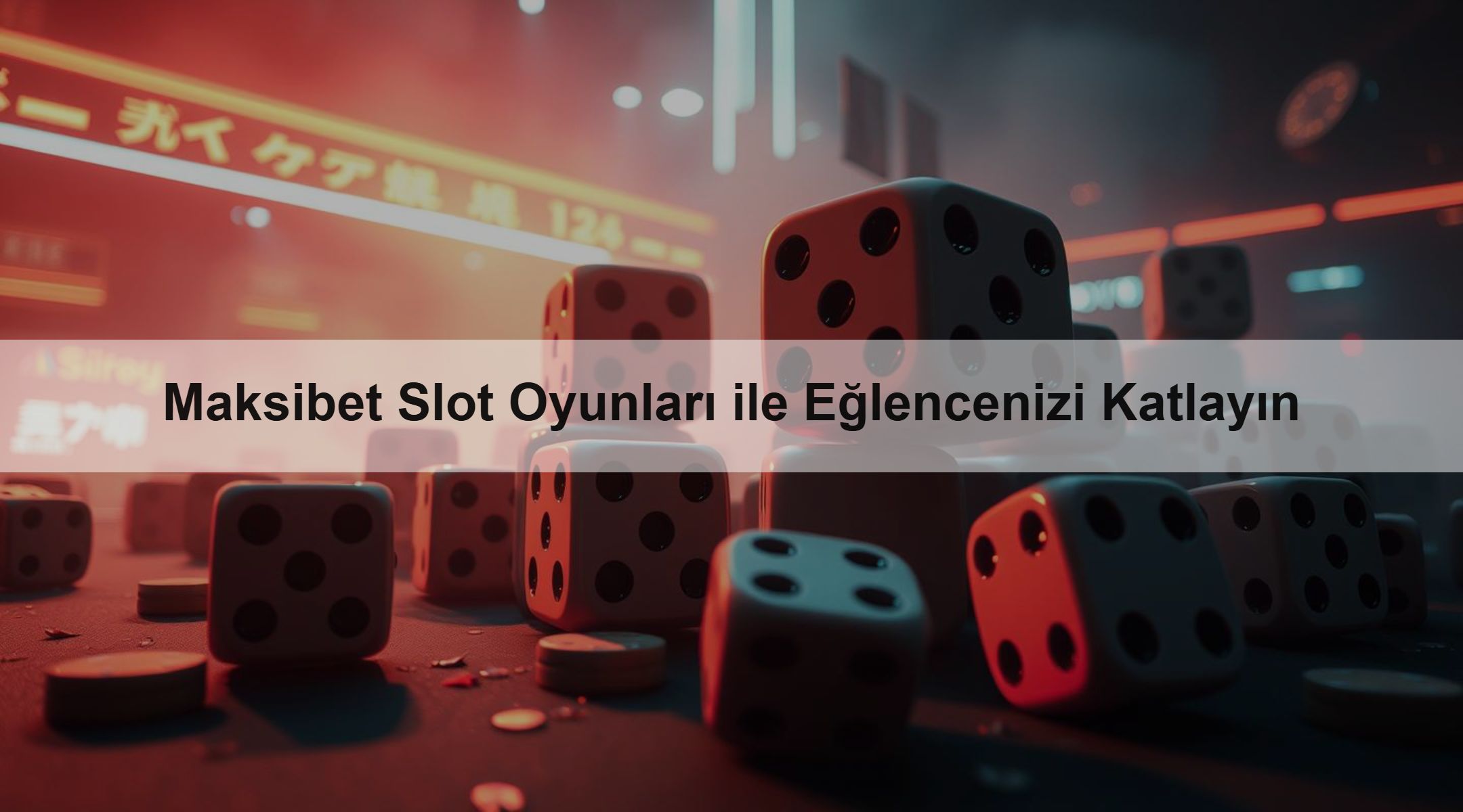 Maksibet Slot Oyunları ile Eğlencenizi Katlayın