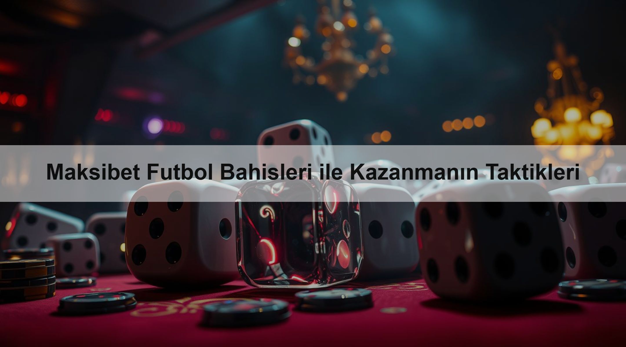 Maksibet Futbol Bahisleri ile Kazanmanın Taktikleri