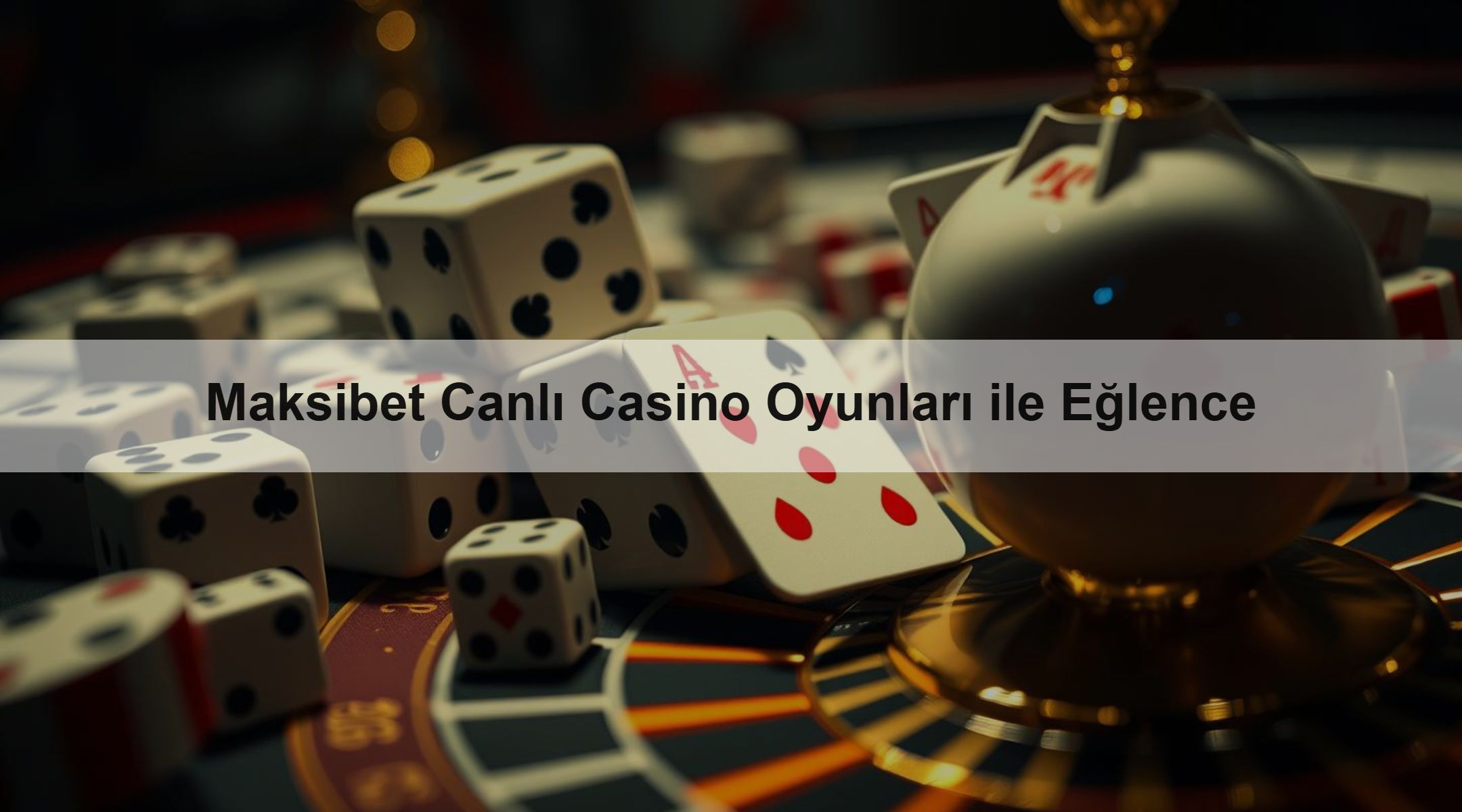 Maksibet Canlı Casino Oyunları ile Eğlence